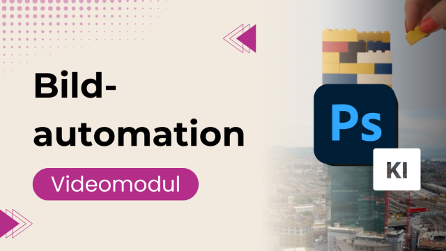 079 KI-Power Modul: Bildkombination in Photoshop